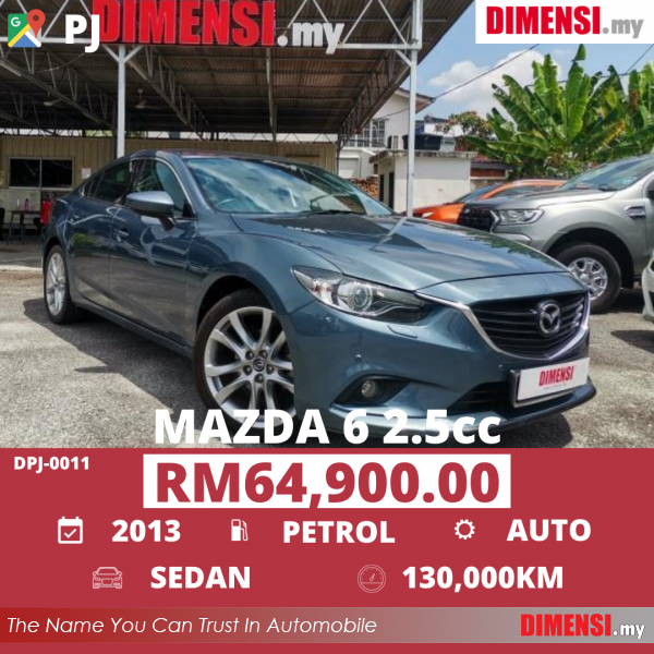 sell Mazda 6 2013 2.5 CC for RM 64900.00 -- dimensi.my