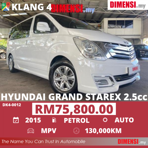 sell Hyundai Grand Starex 2015 2.5 CC for RM 75800.00 -- dimensi.my