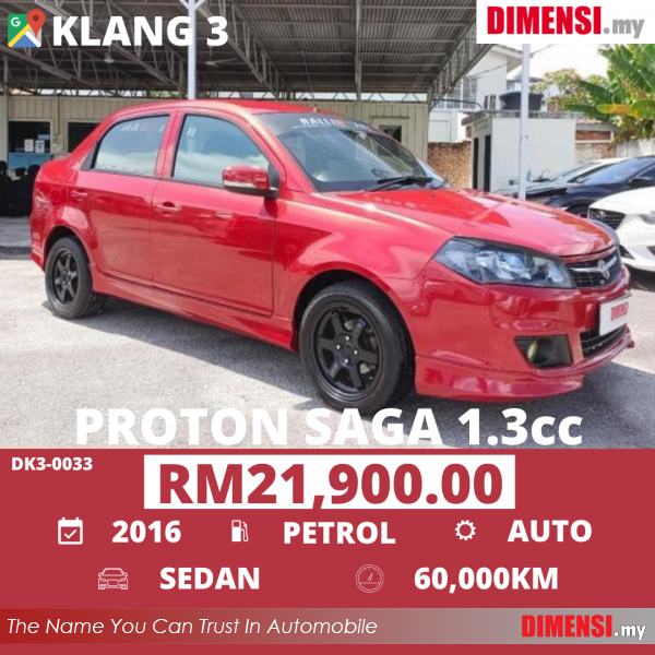 sell Proton Saga 2016 1.3 CC for RM 21900.00 -- dimensi.my