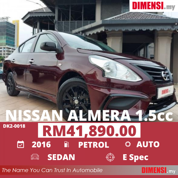 sell Nissan Almera 2016 1.5 CC for RM 41890.00 -- dimensi.my