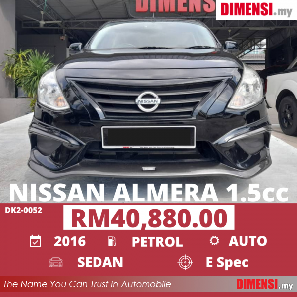 sell Nissan Almera 2016 1.5 CC for RM 40880.00 -- dimensi.my