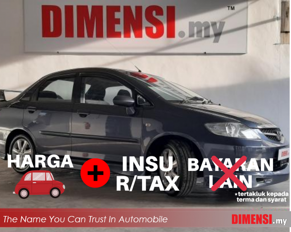 sell Honda City 2007 1.5 CC for RM 18890.00 -- dimensi.my