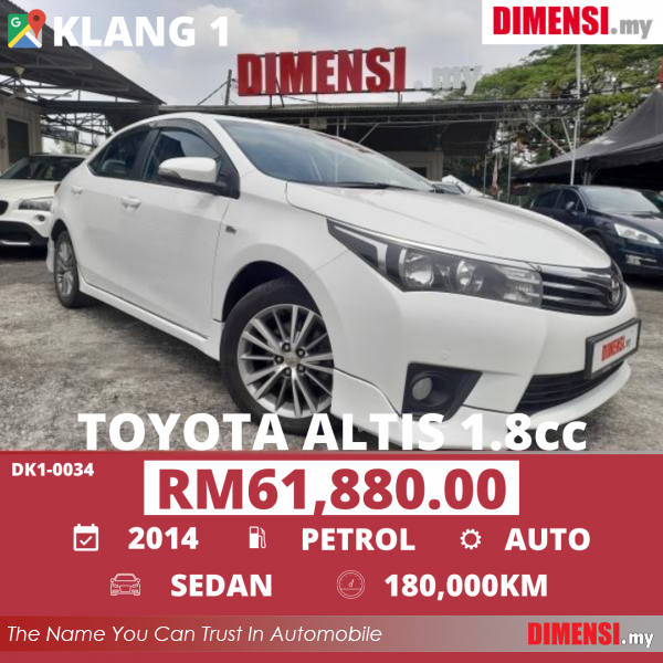 sell Toyota Altis 2014 1.8 CC for RM 61880.00 -- dimensi.my