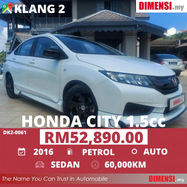 sell Honda City 2016 1.5 CC for RM 52890.00 -- dimensi.my