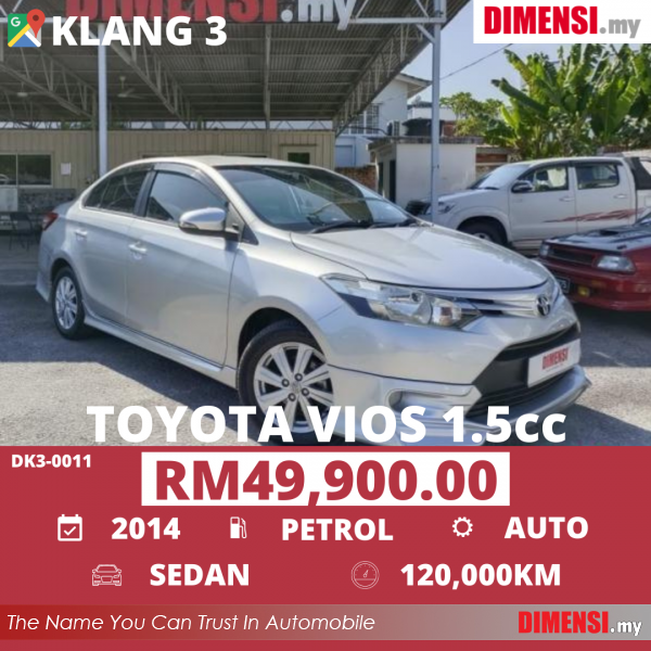 sell Toyota Vios 2014 1.5 CC for RM 49900.00 -- dimensi.my