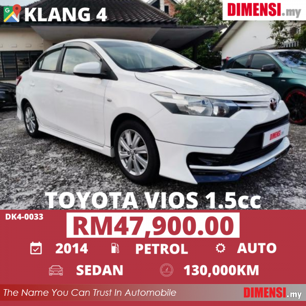 sell Toyota Vios 2014 1.5 CC for RM 47900.00 -- dimensi.my