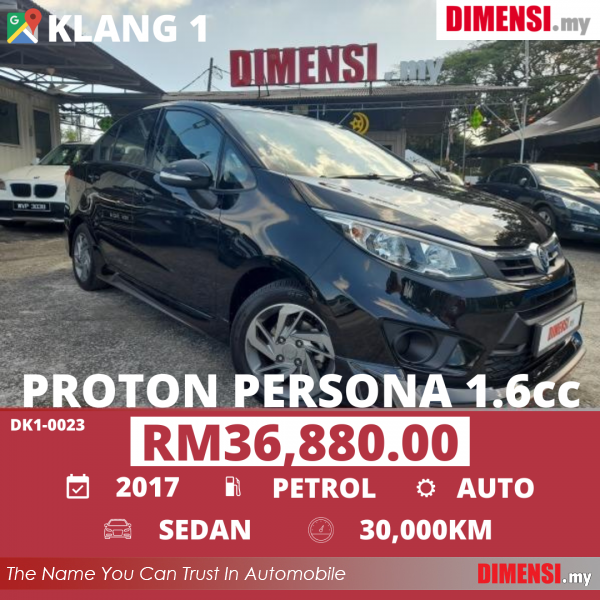 sell Proton Persona 2017 1.6 CC for RM 36880.00 -- dimensi.my