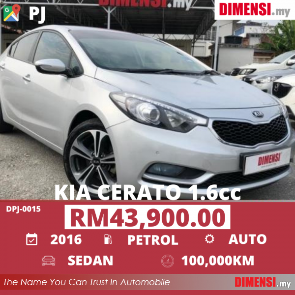 sell Kia Cerato 2016 1.6 CC for RM 43900.00 -- dimensi.my