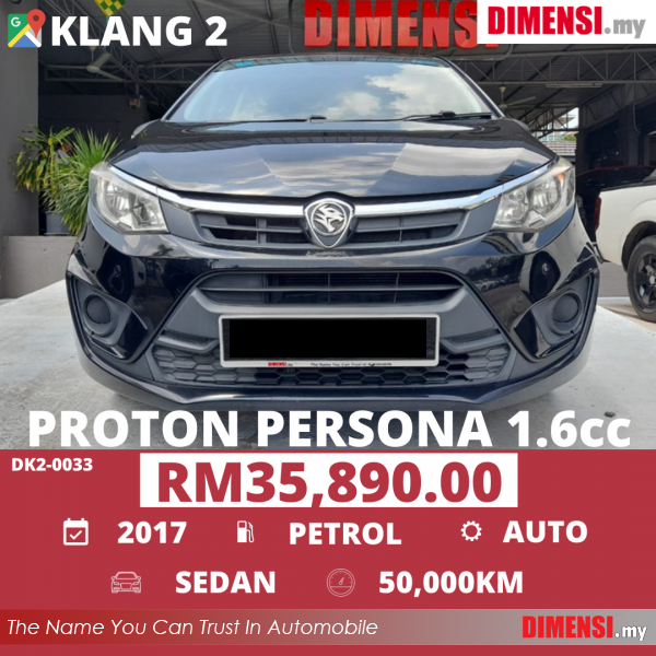 sell Proton Persona 2017 1.6 CC for RM 35890.00 -- dimensi.my