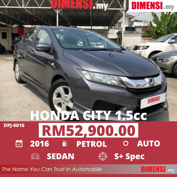 sell Honda City 2016 1.5 CC for RM 52900.00 -- dimensi.my