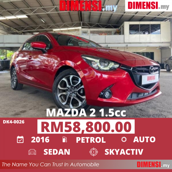 sell Mazda 2 2016 1.5 CC for RM 58800.00 -- dimensi.my