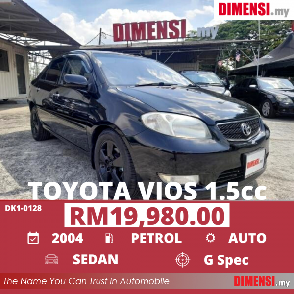 sell Toyota Vios 2004 1.5 CC for RM 19980.00 -- dimensi.my