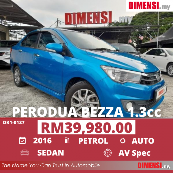 sell Perodua Bezza 2016 1.3 CC for RM 39980.00 -- dimensi.my
