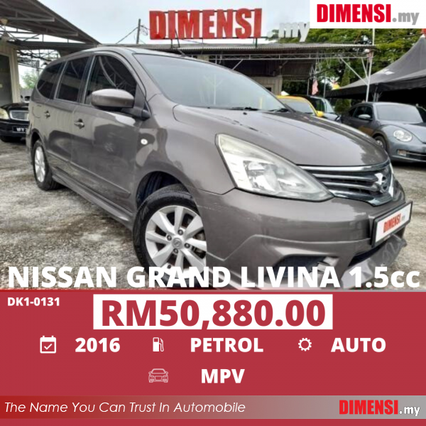 sell Nissan Grand Livina 2016 1.6 CC for RM 50880.00 -- dimensi.my