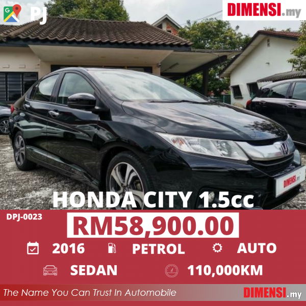 sell Honda City 2016 1.5 CC for RM 58900.00 -- dimensi.my